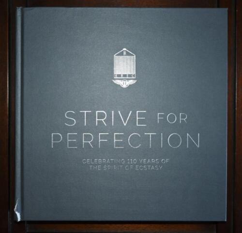 R.R.E.C: 'STRIVE FOR PERFECTION' (2020/21) hardcover book, celebrating 110 years of The Spirit of Ecstasy