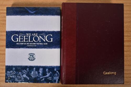 GEELONG: Two hardcover books detailing Geelong history. 'THE HISTORY OF GEELONG AND CORIO BAY WITH POSTSCRIPT 1955 - 1990', by Walter Randolph Brownhill, postscript by Ian Wynd. Numbered 611 of 1000 copies