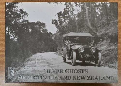 SILVER GHOSTS: 'Silver Ghosts of Australia and New Zealand' hardcover book, authored and signed by Ian Irwin. L.E 31/350