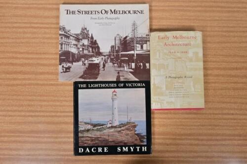 MELBOURNE/VICTORIA: Three books detailing Victorian (Aust) history. 'Early Melbourne Architecture 1840 to 1888'