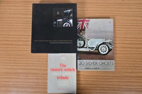 ROLLS-ROYCE: Three items of Rolls-Royce literature. 'FIFTY YEARS OF THE ROLLS-ROYCE ENTHUSIASTS' CLUB' (Golden Jubilee 1957 - 2007) hardcover book