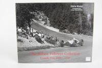 GRAND PRIX: A copy of 'The Robert Fellowes Collection - Grands Prix 1934-1939'. Authored and signed by Chris Nixon.
