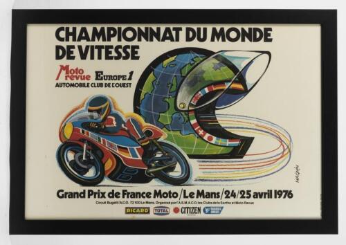 MOTORCYCLE GP FRANCE: A rare original poster with artwork by Magnin for the "Grand Prix France Moto, Le Mans, 24/25 Avril 1976, framed and glazed, 38.5cm high x 58.5cm wide.