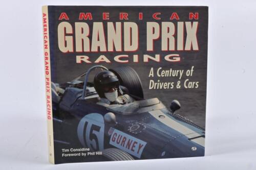 AMERICAN RACING: 'AMERICAN GRAND PRIX RACING' hardcover book by Tim Considine