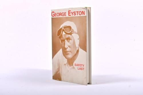 EYSTON: 'SAFETY LAST' hardcover book by George Eyston