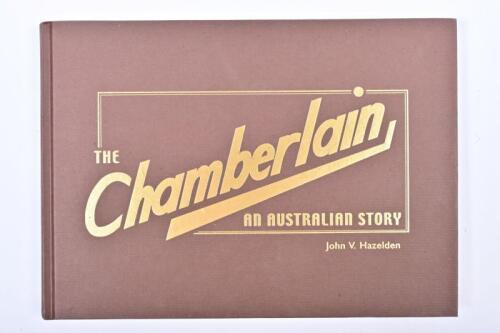 CHAMBERLAIN: 'THE CHAMBERLAIN' hardcover book by John V. Hazelden. L.E of 500