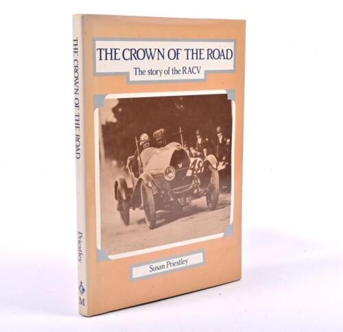 RACV: 'THE CROWN OF THE ROAD' hardcover book by Susan Priestley