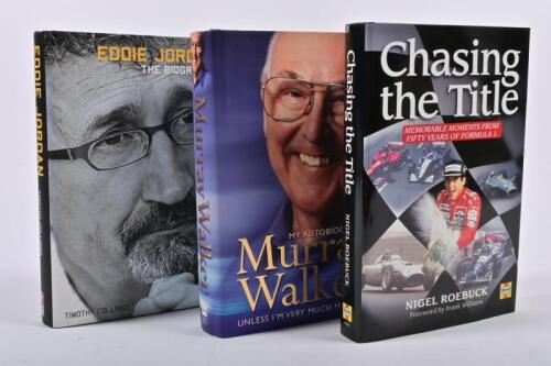 FORMULA ONE: Three hardcover books concerned with Formula 1. Eddie Jordan Biography & Murray Walker Autobiography
