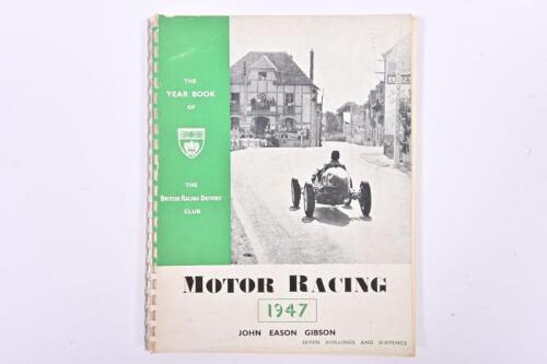 B.R.D.C: A YEARBOOK for The British Drivers' Club - 'MOTOR RACING, 1947'