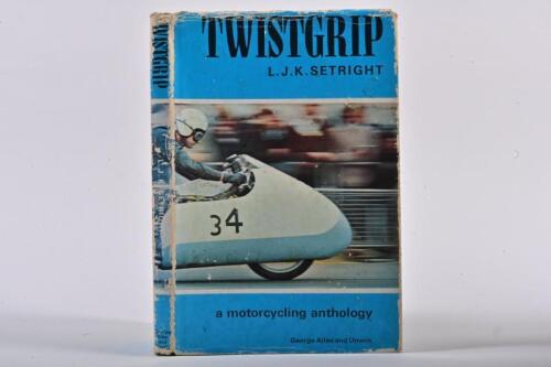 MOTORCYCLING: 'TWISTGRIP' hardcover book by L.J.K Setright. Published 1969