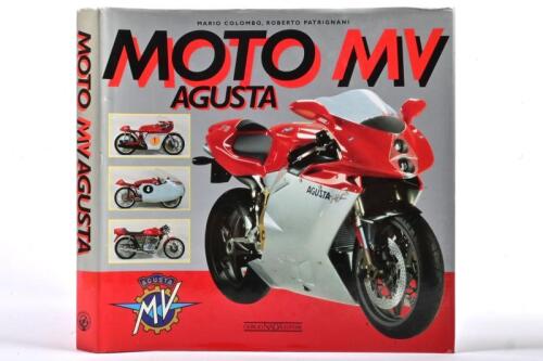 MV AGUSTA: 'MOTO MV AGUSTA' hardcover book by Mario Colombo, Roberto Patrignani