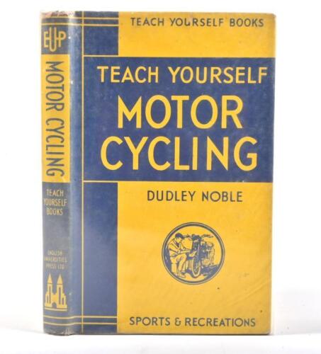 MOTORCYCLING: 'MOTOR CYCLING' hardcover book by Dudley Noble