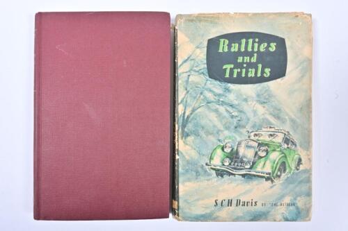 RALLIES: Two period hardcover books detailing rallies and trials. 'Rallies and Trials' by S C H Davis