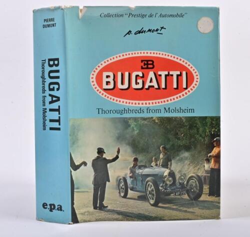 BUGATTI: 'BUGATTI - Thoroughbreds from Molsheim' hardcover book by Pierre Dumont