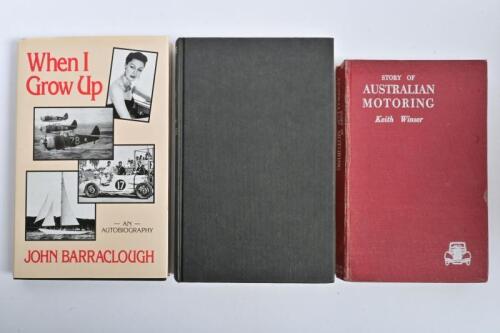 AUSTRALIAN MOTORING: Three hardcover books concerned with Australian motoring. 'When I Grow Up' by John Barraclough
