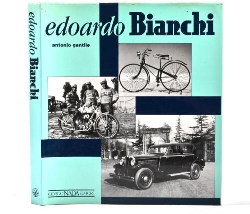 BIANCHI: 'edoardo Bianchi' hardcover book by Antonio Gentile