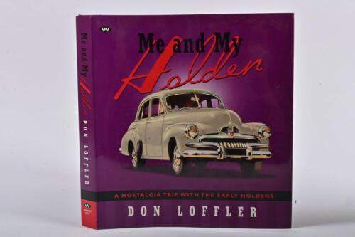 HOLDEN: 'Me and My Holden' hardcover book by Don Loffler