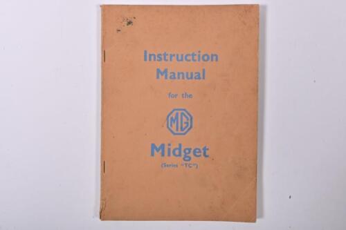 M.G: An original 1954 'Instruction Manual for the MG Midget (Series "TC")