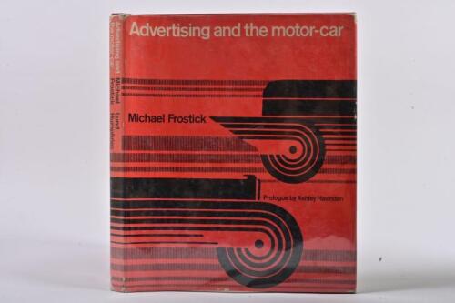 MOTOR CAR ADVERTISING: 'Advertising and the motor-car' hardcover book by Michael Frostick