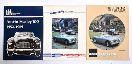 AUSTIN HEALEY: Three Austin Healey related publications. 'Austin Healey 100 1952-1959' soft cover book by Brooklands Books