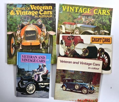 VETERAN/VINTAGE CARS: A group of five books detailing veteran and vintage cars. 'IN PRAISE OF Veteran & Vintage Cars IN AUSTRALIA' hardcover book by Bryan Hanrahan