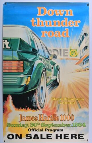 BATHURST: An rare event poster "Official Program, ON SALE HERE" from the 1984 James Hardie 1000