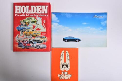 HOLDEN: Three Holden related publications. 'HOLDEN - The official racing history' hardcover book, published 1988