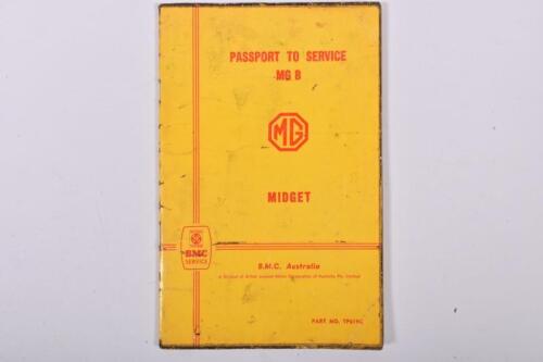 MG: An original 'PASSPORT TO SERVICE MG B, MG MIDGET' (PART NO. TP619C) as produced by B.M.C. Australia