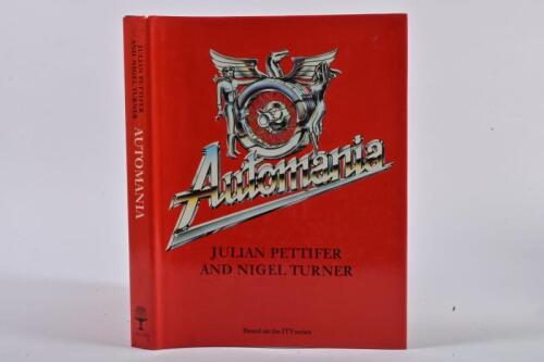 AUTOMANIA: 'AUTOMANIA' hardcover book by Julian Pettifer and Nigel Turner