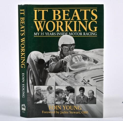 EOIN YOUNG: A signed copy of the autobiography "It Beats Working" by Eoin Young