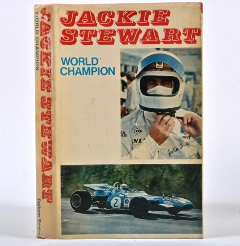 JACKIE STEWART: A signed copy of the autobiography "World Champion" by Jackie Stewart
