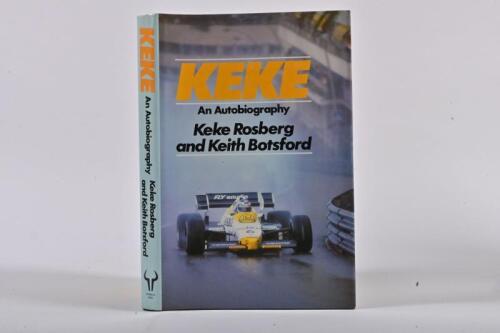 KEKE ROSBERG: A signed copy of the autobiography "Keke, An Autobiography " by Keke Rosberg and Keith Botsford