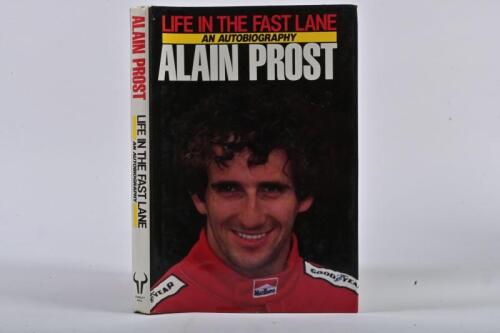 ALAIN PROST: A signed copy of the autobiography "Life in the Fast Lane" by Alain Prost