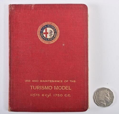 ALFA ROMEO: An original 1929 - 1933 3rd series Alfa Romeo 6C 17/75 1750 hardback care and maintenance manual