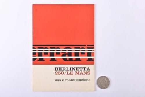 FERRARI: A circa 1963 Ferrari Berlinetta 250 Le Mans operating manual. Rare.