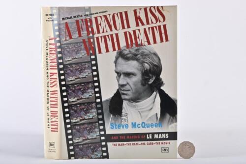 LE MANS/McQUEEN: "A French Kiss With Death", hardback book on the making of the film Le Mans.