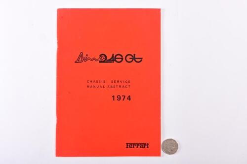 1974 FERRARI: Dino 246 GT chassis service manual abstract.