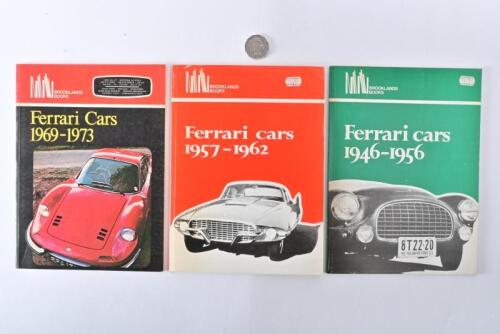 FERRARI: Three softcover Brooklands Books, 1946 -1956, 1957 - 1962, 1969 - 1973.