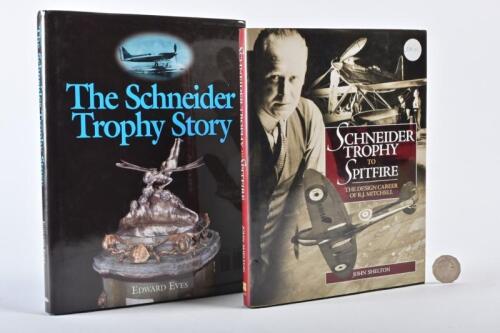 SCHNEIDER TROPHY/AVIATION: Two books, "The Schneider Trophy Story" and "Schneider Trophy To Spitfire".