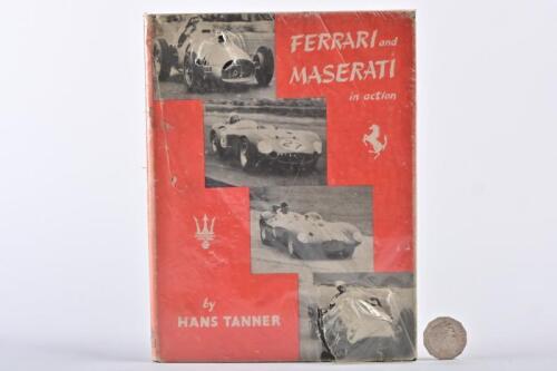FERRARI: "Ferrari and Maserati in Action", by Tanner. Hardback book from 1957.