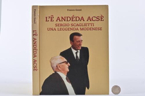 FERRARI: "L'E ANDEDA ACSE", by Franco Gozzi. Signed by Gozzi & Sergio Scaglietti.