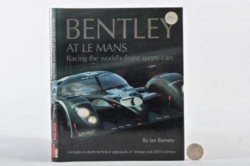 BENTLEY: Bentley at Le Mans, hardback book by Bamsey.