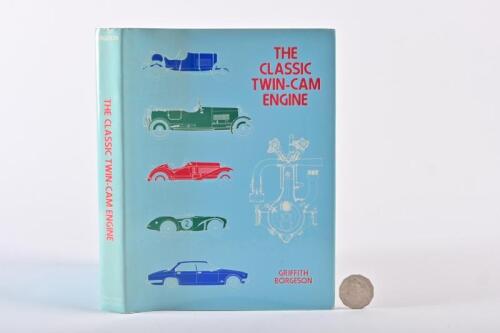 TWIN CAM ENGINES: A hardback book "The Classic Twin-Cam Engine, " by Borgeson