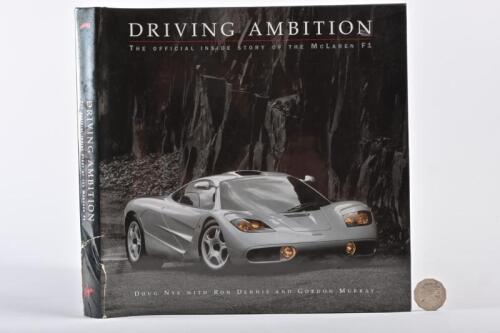 McLAREN: "Driving Ambition: The Official Inside Story of the McLaren F1". Hardback book.