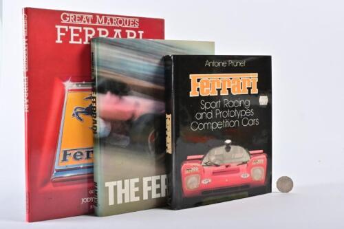FERRARI: Three hardcover books, "The Ferrari" by Rogliatti, "Ferrari sport racing and prototypes.." by Prunet and one other.