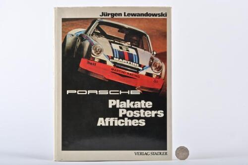 PORSCHE: A rare and interesting large book titled "Porsche Plakate Poster Affiches" by Jurgen Lewandowski,
