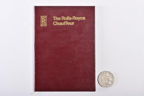 1969 ROLLS-ROYCE: The Rolls-Royce Chauffeur, hardback book.