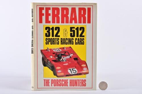 FERRARI: "312 & 512 Sports Racing Cars: The Porsche Hunters", hardback book. Rare.