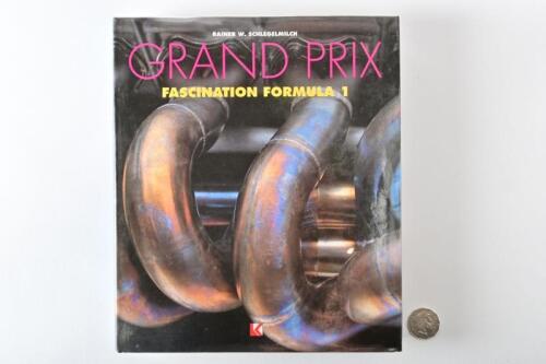 GRAND PRIX: A large format hardcover book "Grand Prix, Fascination Formula 1" by Rainer W Schlegelmilch, in German, French, English and Spanish, published 1993 by K&ouml;nemann Verlagsgesellschaft, 399 pages