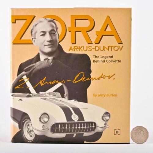 CORVETTE/DUNTOV: "Zora, The Legend Behind the Corvette," hardback book.